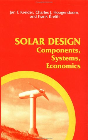 Imagen de archivo de Solar Design: Components, Systems, Economics a la venta por HPB-Red