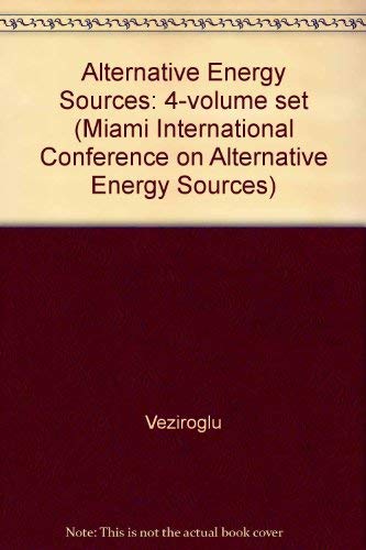 Stock image for Alternative Energy Sources VI in 4 vols. for sale by FOLCHATT