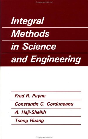 Imagen de archivo de Integral Methods in Science and Engineering a la venta por Zubal-Books, Since 1961