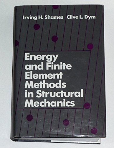 9780891165057: Energy and Finite Element Methods in Structural Mechanics