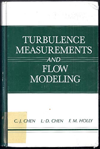 Turbulence Measurements and Flow Modeling