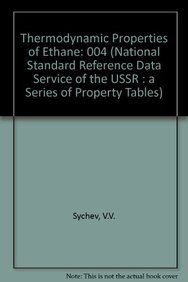 Imagen de archivo de Thermodynamic Properties of Ethane. (National Standard Reference Data Service of the USSR : a Series of Property Tables 4) a la venta por Zubal-Books, Since 1961