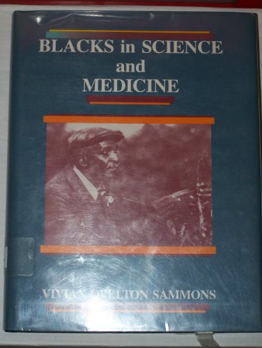 Stock image for Blacks In Science And Medicine for sale by Front Cover Books