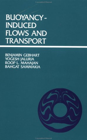 Stock image for BUOYANCY-INDUCED FLOWS AND TRANSPORT: Textbook Edition. for sale by Nelson & Nelson, Booksellers
