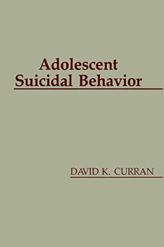 Beispielbild fr Adolescent Suicidal Behavior zum Verkauf von Better World Books