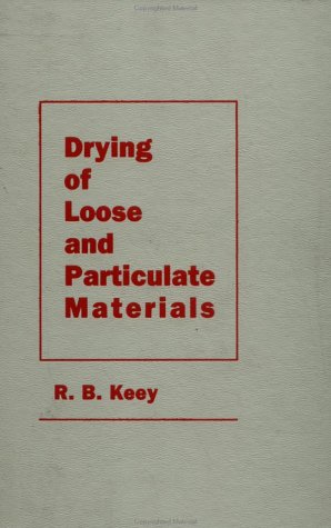 9780891168782: Drying Of Loose And Particulate Materials