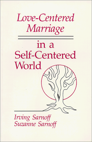 Stock image for Love-Centered Marriage in a Self-Centered World for sale by Better World Books
