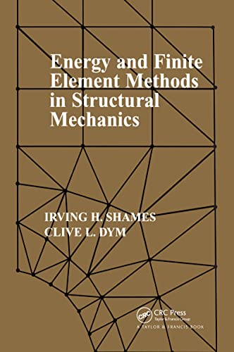 9780891169420: Energy and Finite Element Methods In Structural Mechanics: SI Units