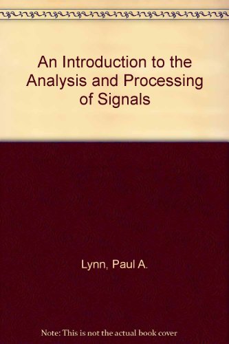 9780891169819: An Introduction to the Analysis and Processing of Signals
