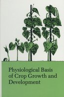 Stock image for Physiological Basis for Crop Growth and Development for sale by Better World Books