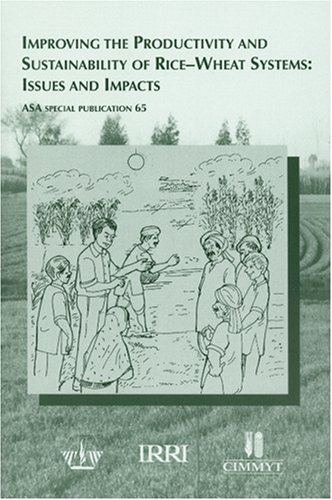 Stock image for Improving the Productivity and Sustainability of Rice-wheat Systems: Issues and Impacts for sale by Hay-on-Wye Booksellers