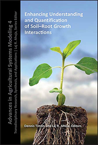 Imagen de archivo de Enhancing Understanding and Quantification of Soil-Root Growth Interactions a la venta por Blackwell's