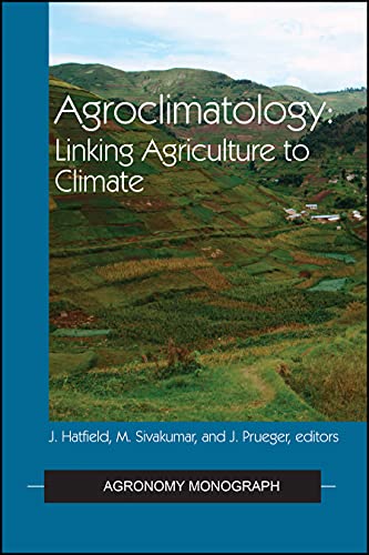 9780891183570: Agroclimatology: Linking Agriculture to Climate