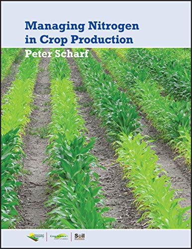 Imagen de archivo de Managing Nitrogen for Crop Production (ASA, CSSA, and SSSA Books) a la venta por Lakeside Books