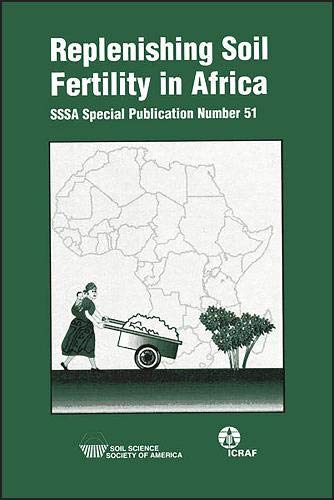 Imagen de archivo de Replenishing Soil Fertility in Africa (S S S A Special Publication) a la venta por Wonder Book