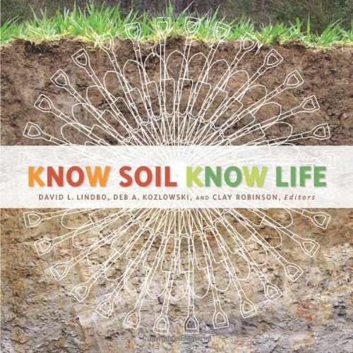 9780891189541: Know Soil, Know Life