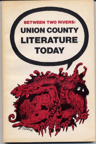 Stock image for Union County literature today (Between two rivers) for sale by Ergodebooks