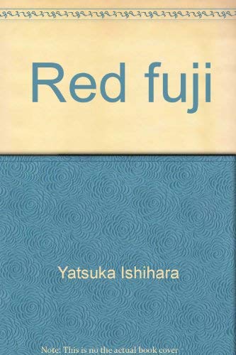 Red Fuji: Selected Haiku of Yatsuka Ishihara