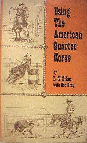 Using the American quarter horse