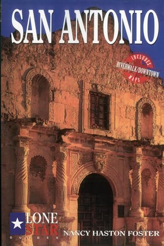 Stock image for San Antonio (Lone Star Guide to San Antonio) for sale by Wonder Book