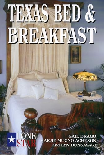 Stock image for Texas Bed & Breakfast (Lone Star Guides) for sale by Goodwill San Antonio