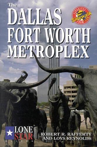 Beispielbild fr The Dallas/Fort Worth Metroplex (Lone Star guides) zum Verkauf von AwesomeBooks