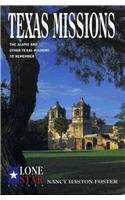 Beispielbild fr Texas Missions : The Alamo and Other Texas Missions to Remember zum Verkauf von Better World Books