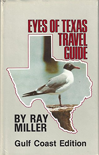 Imagen de archivo de Eyes of Texas: Houston/Gulf Coast Edition a la venta por Best Books And Antiques