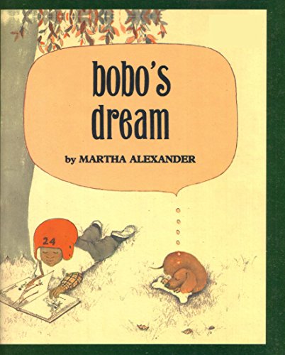 Bobo's Dream (Paperback 1989 Printing, Second Edition) (9780891245759) by Martha Alexander