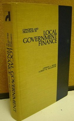 Imagen de archivo de Concepts and Practices in Local Government Finance a la venta por Better World Books