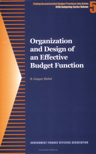 Imagen de archivo de Organization and Design of an Effective Budget Function a la venta por Better World Books