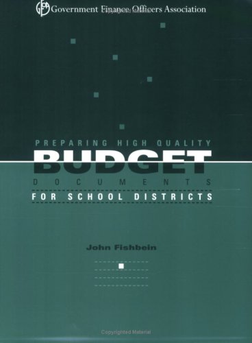 Stock image for Preparing High Quality Budget Documents for School Districts for sale by Poverty Hill Books