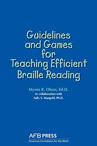 9780891281054: Guidelines and Games for Teaching Efficient Braille Reading