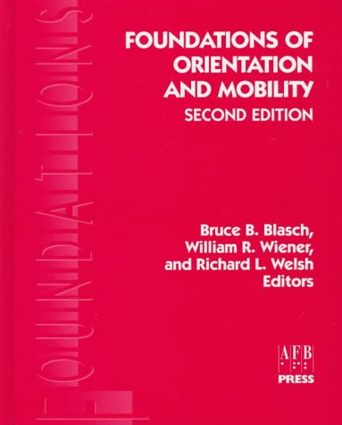 Imagen de archivo de Foundations of Orientation and Mobility a la venta por HPB-Red