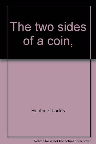 Beispielbild fr The two sides of a coin, zum Verkauf von ThriftBooks-Dallas