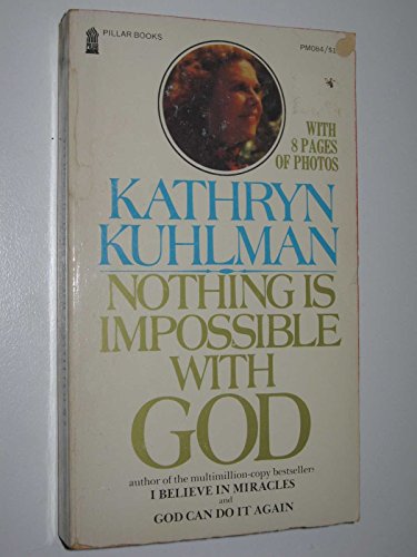 Beispielbild fr Nothing Is Impossible With God zum Verkauf von Top Notch Books