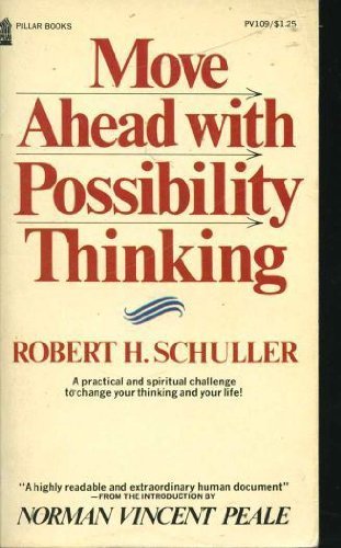 Imagen de archivo de Move Ahead with Possibility Thinking a la venta por Half Price Books Inc.