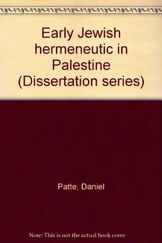 Beispielbild fr Early Jewish hermeneutic in Palestine (Dissertation series - Society of Biblical Literature ; 22) zum Verkauf von Antiquariaat Spinoza