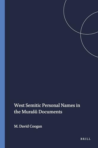 Stock image for West Semitic Personal Names in the Murasu Documents [Harvard Semitic Monographs 7] for sale by Windows Booksellers