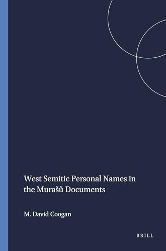 Stock image for West Semitic Personal Names in the Muras Documents for sale by Better World Books