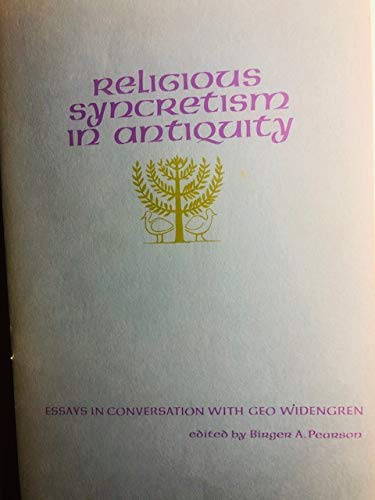 Beispielbild fr Religious Syncretism in Antiquity zum Verkauf von Better World Books