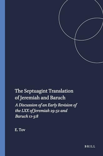 9780891300700: The Septuagint Translation of Jeremiah and Baruch: A Discussion of an Early Revision of the LXX of Jeremiah 29-52 and Baruch 1:1-3:8 (Harvard Semitic Monographs, 8)