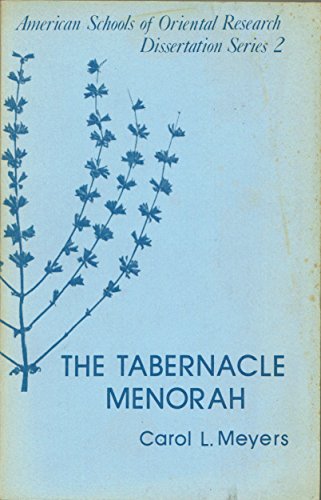 Imagen de archivo de The tabernacle menorah: A synthetic study of a symbol from the Biblical cult (American Schools of Oriental Research dissertation series ; no. 2) a la venta por Irish Booksellers