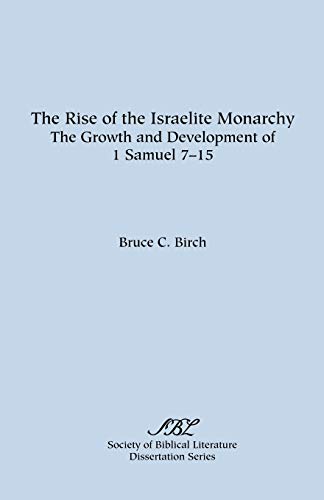 Imagen de archivo de The Rise of the Israelite Monarchy a la venta por Better World Books