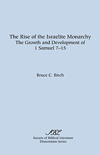 Stock image for The Rise of the Israelite Monarchy for sale by Better World Books