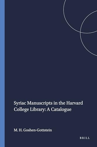 Syriac Manuscripts in the Harvard College Library: a Catalogue (Harvard Semitic Monographs # 23),