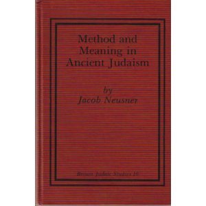 Beispielbild fr Method and Meaning in Ancient Judaism zum Verkauf von Better World Books