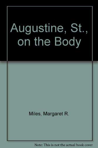 9780891302889: Augustine on the body (Dissertation series - American Academy of Religion ; no. 31)