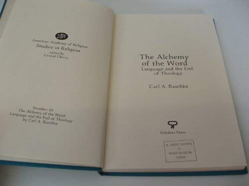 Beispielbild fr Alchemy of the Word: Language and the End of Theology zum Verkauf von Munster & Company LLC, ABAA/ILAB