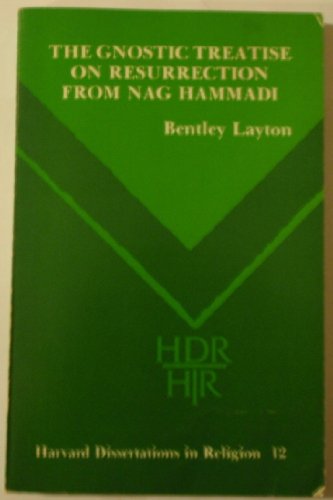9780891303428: The Gnostic Treatise on Resurrection from Nag Hammadi (Harvard Dissertations in Religion : No. 12)